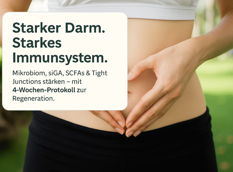 Starker Darm und starkes Immunsystem: Bild zeigt Person, die den Bauch mit beiden Händen hält, umgeben von natürlichem Grün, mit Text über Mikrobiom und 4-Wochen-Protokoll zur Regeneration.